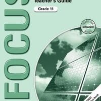 Focus Geography Grade 11 Teacher’s Guide (CAPS)