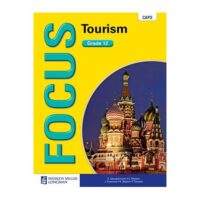 Focus Tourism Grade 12 Learner’s Book (CAPS)