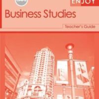 Enjoy Business Studies Grade 12 Teacher’s Guide (CAPS)
