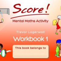 Score! Mental Maths Activity Workbook 1