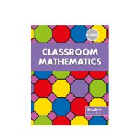 Classroom Mathematics Grade 4 Learners’ Book (CAPS Aligned)