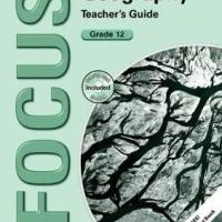 Focus Geography Grade 12 Teacher’s Guide (CAPS)
