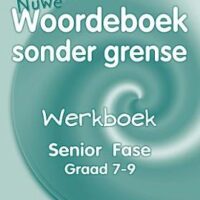 Nuwe Woordeboek Sonder Grense Senior Fase Werkboek (Nas. Kur)