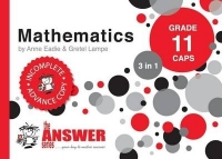MATHS GR 11 3 IN 1 (CAPS) (THE ANSWER SERIES)